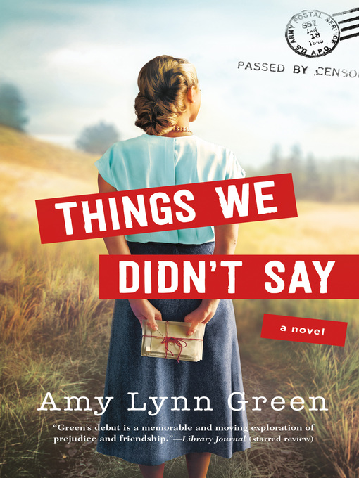 Title details for Things We Didn't Say by Amy Lynn Green - Available